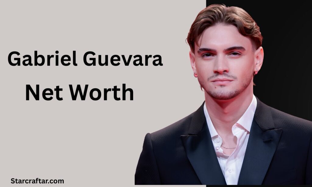 Gabriel Guevara Net Worth