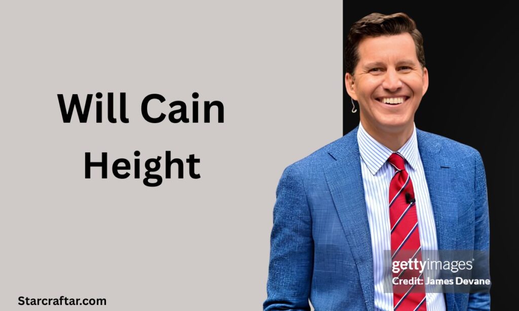 Will Cain Height