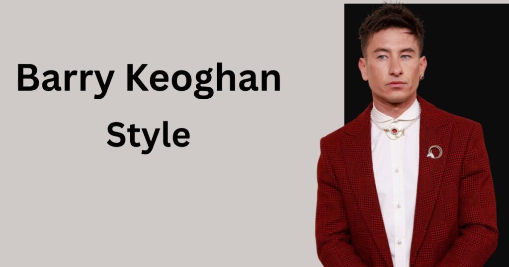 Barry Keoghan Style