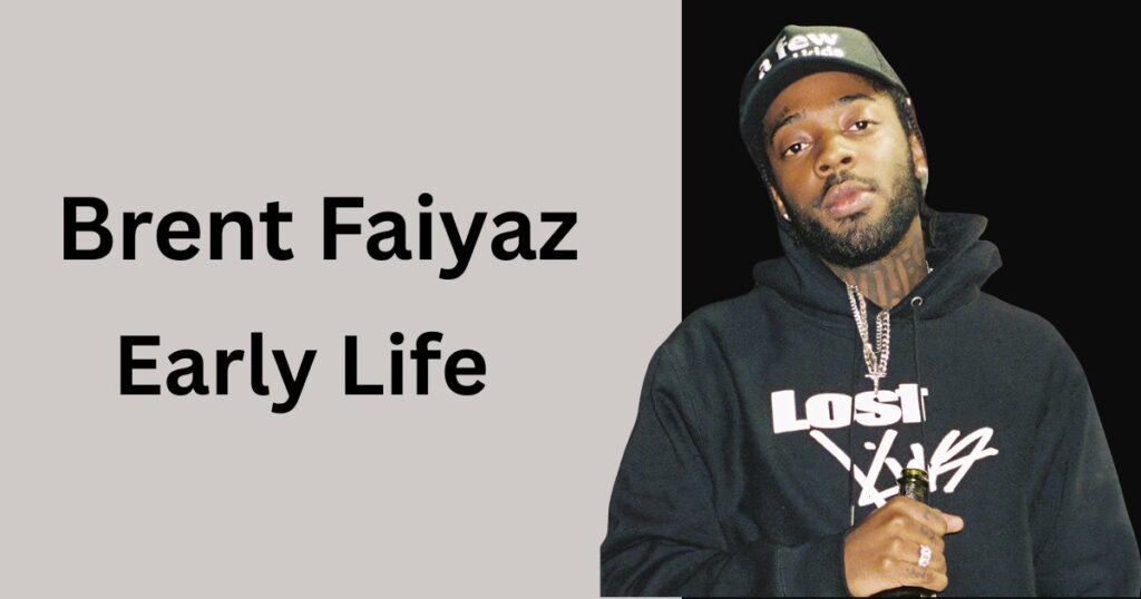 Brent Faiyaz Early Life