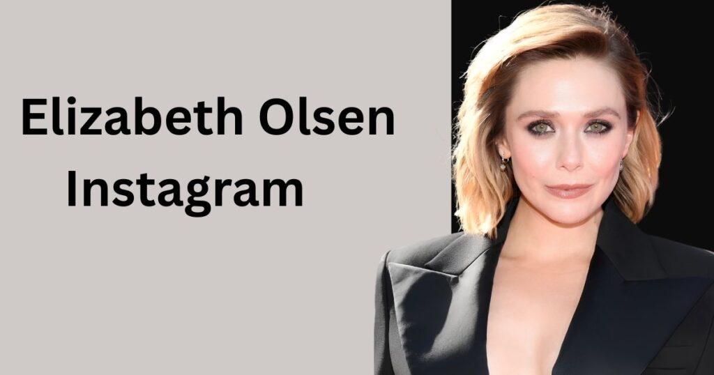 Elizabeth Olsen Instagram