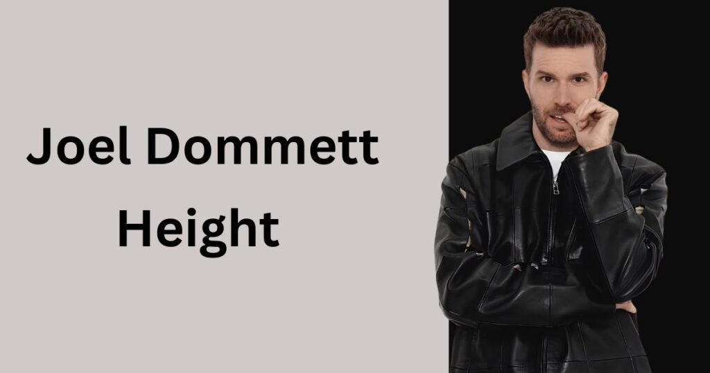 Joel Dommett Height