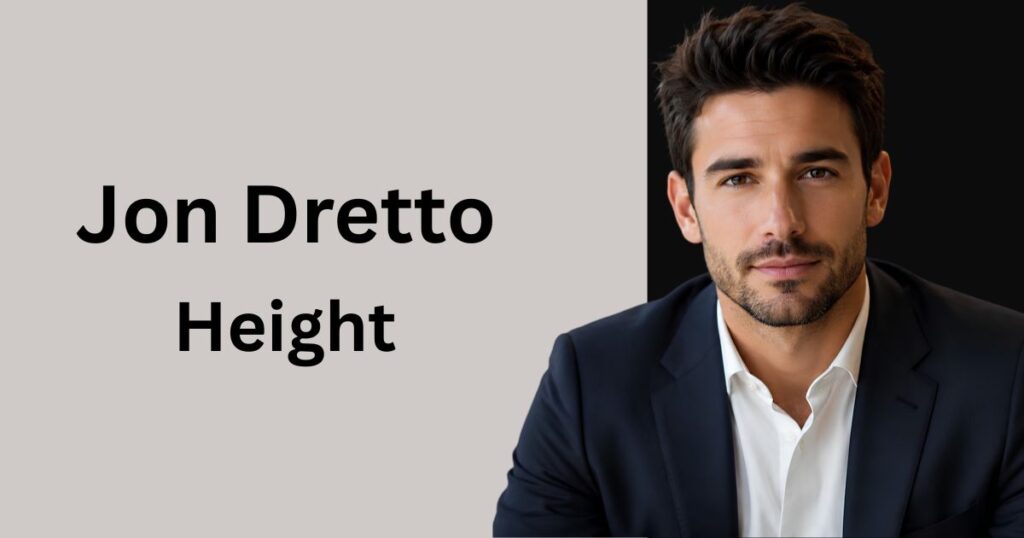 Jon Dretto Height
