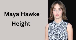 Maya Hawke Height