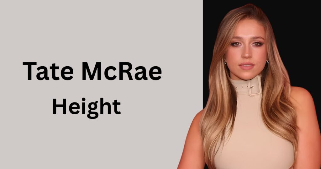 Tate McRae Height